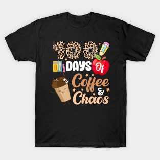 100 Days of Coffee and Chaos T-Shirt